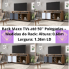 Rack Rack Maxx TVs até 50 Polegadas LD