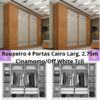Roupeiro 4 Portas Cairo Larg. 2.75m Cinamomo/Off White Tcil RF