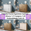 Cômoda Fauna 6 gavetas 2 portas  LD