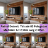 Painel Detroit TVs até 85 Polegadas SR