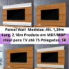 Painel Wall  Ideal para TV até 75 Polegadas SR
