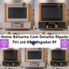 Home Bálsamo Com Detalhe Ripado RF