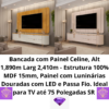 Bancada com Painel Celine TVS até 75 SR
