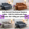 Sofá Retrátil Reclinável Madero 2.00m Veludo- D28 Pró Aditivada RF
