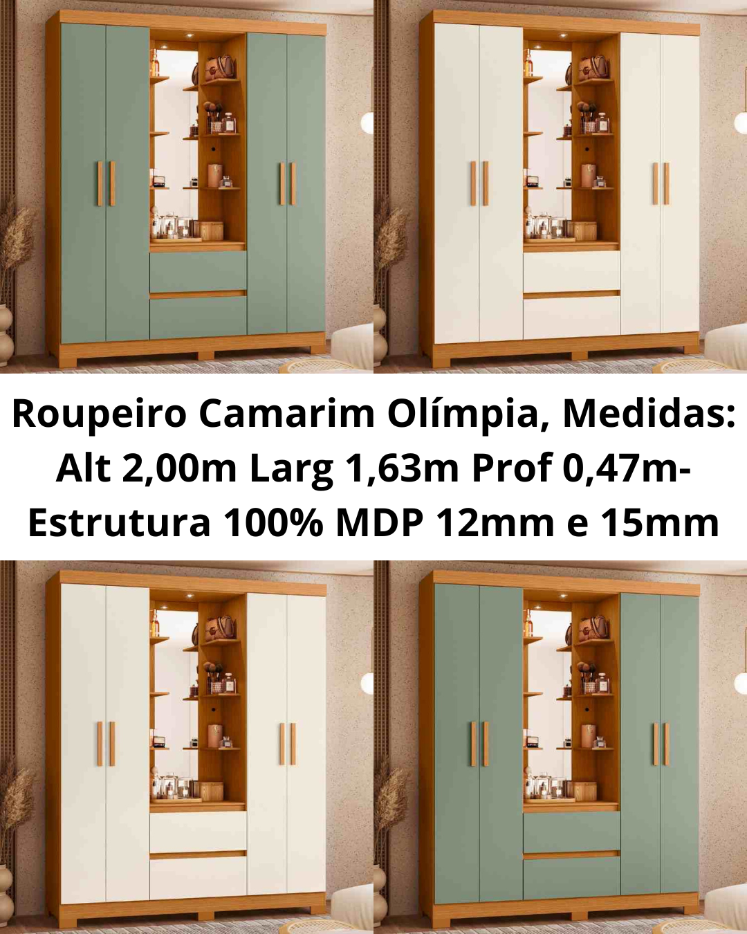 -Roupeiro Camarim Olímpia, Medidas Alt 2,00m Larg 1,63m Prof 0,47m Pesoso 88,55Kg - 3 Volumes - Estrutura 100% MDP 12mm e 15mm
